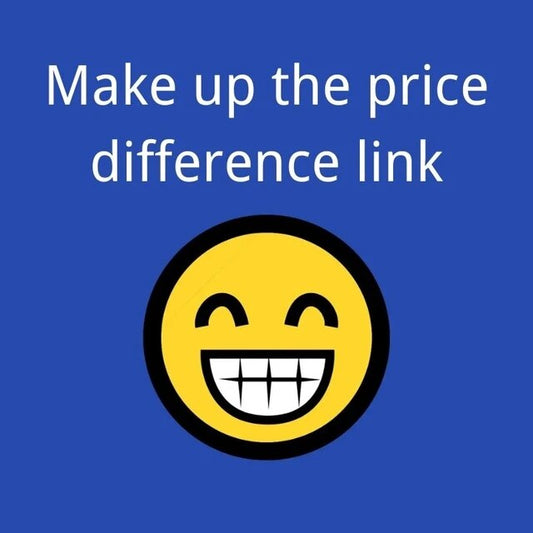 Make Up The  Price Difference