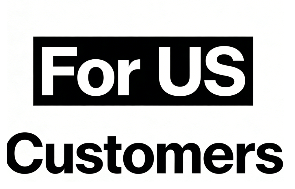 For Customers in US Only
